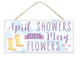 12.5" April Showers Bring May Flowers Sign